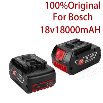 2023 Аккумуляторная батарея 18V 18000mah для Bosch 18V Резервная батарея 6.0A Портативная замена для индикатора Bosch BAT609
