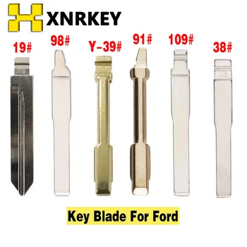 XNRKEY #19 # 98 # Y-39 # 91 # 109 # 38 FO38 HU101 F021 пустой ключ для Ford Fusion Focus Mondeo Fiesta Galaxy Сменное лезвие ключа