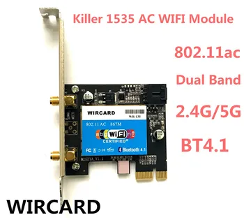 Новая беспроводная сеть Wlan 2-в-1 WR-135 Killer 1535 802.11 A/b/g/n/ac + BT 4.1 PCI-EX1 Wifi Card 867 Мбит/с для настольных компьютеров
