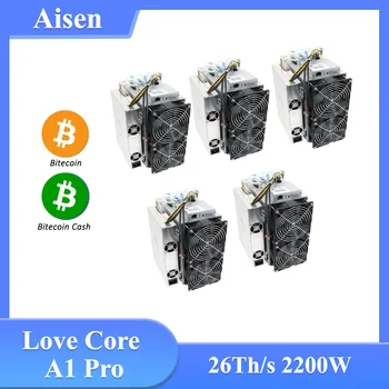 Новые 5 Шт. Aisen A1Pro 26Th/s Машина для майнинга Биткоинов AIXIN A1 Pro Love Core A1 От Bitmain Asic Miner С блоком питания