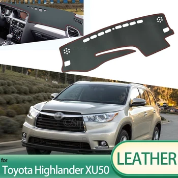 Для Toyota Highlander XU50 Kluger 2014 ~ 2019 Кожаный Автомобильный Коврик Для Приборной Панели, Аксессуары Для Ковриков, Левый И Правый Привод