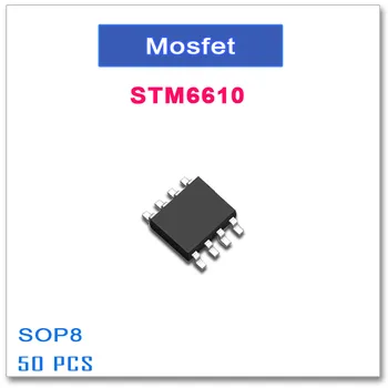 50ШТ SOP8 STM6610 двухканальный высококачественный STM 6610 30V 8.5A